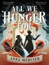 All We Hunger For